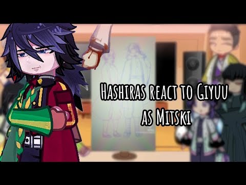 Hashiras react to Giyuu as Mitski🌊✨ Giyuu x music//kny/ft mitski🎶/reaction vd