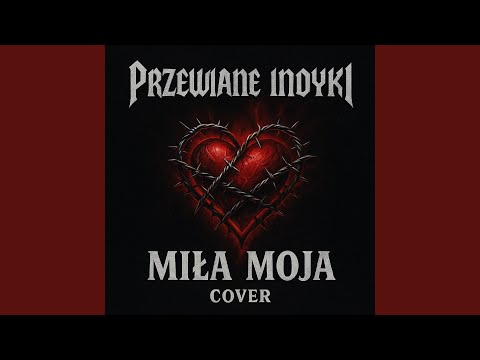 Miła Moja (cover)