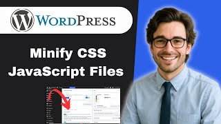 How to minify CSS JavaScript files in WordPress  (full guide)
