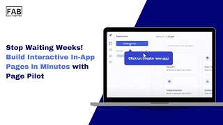 Stop Waiting Weeks! Build Interactive In-App Pages in Minutes with Page Pilot