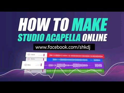How To Make Studio Acapella Online - No Software | Tutorial | DJ SHK