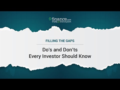 Do and Don'ts of Investing Everyone Should Know | Filling the Gaps | EP-11