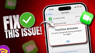 How to Fix FaceTime Activation Error on iPhone | Resolve Activation Issues