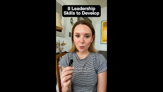 8 Leadership Skills to Develop