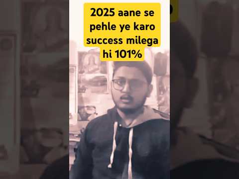 2025 main follow these tips getting succeed .🔥🔥🔥🔥🎯🎯🎯🎯🎯👊👊👊👊#shorst #shorts #viral #trebding