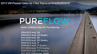 2013 VW Passat Cabin Air Filter Replacement - PUREFLOW® PC5586HX: Breathe Cleaner, Drive Healthier!