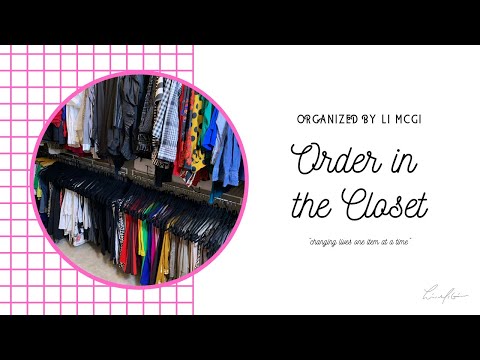 ORDER IN THE CLOSET