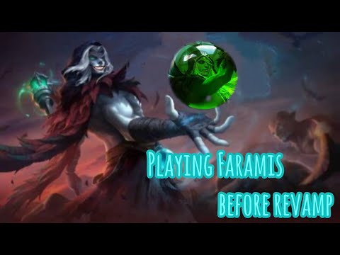 Playing Faramis before revamp