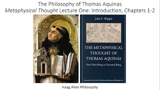 The Metaphysical Thought of Thomas Aquinas Lecture 1 Discovery of Being
