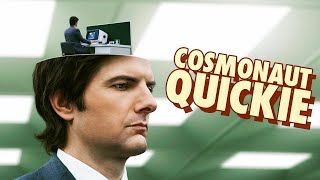 Please Watch Severance - Cosmonaut Quickie