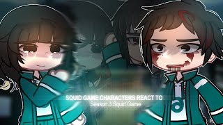 [S3] Squid Game React to Season 3  | SQUID GAME | GACHA CLUB | 1/?