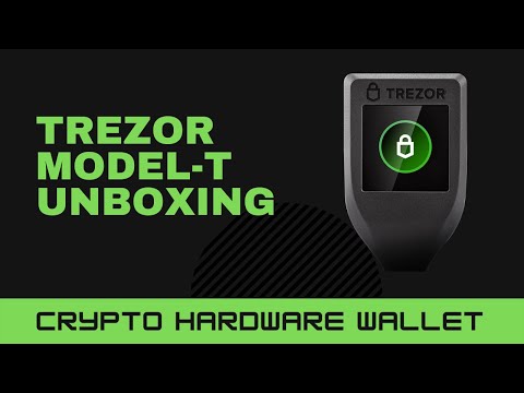 Trezor Model-T Unboxed