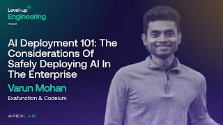 AI Deployment 101: The Considerations of Safely Deploying AI in the Enterprise