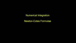 Numerical Integration - Newton-Cotes Formulae