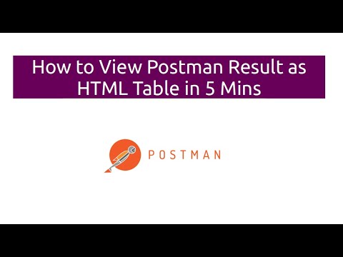 How to View Postman Result as HTML Table in 5 Mins