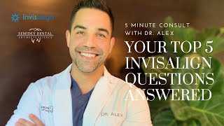 Top 5 Invisalign FAQ