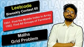 Leetcode Biweekly Contest 60 | Find the Middle Index in Array | Find All Groups of Farmland