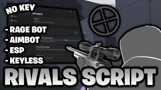 *NO KEY* Rivals Script | Aimbot, Silent Aim, ESP, Rage Bot, & More! (Mobile & PC) 🔫