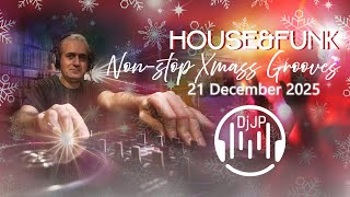 🔥 House & Funk Xmass Groove | DJJP Live Session | 21 December 2025