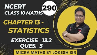 Question 5 Exercise 13.2 statistics class 10 chapter 13 maths #ncertsolutionsforclass10maths
