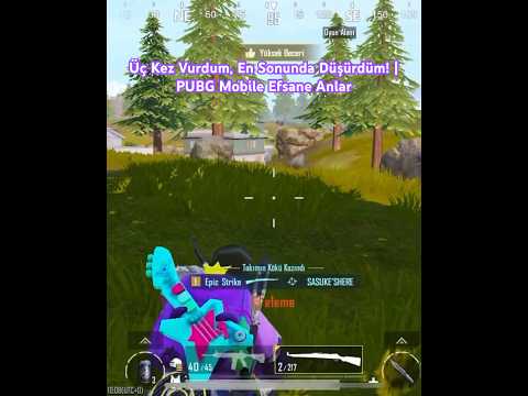 Üç Kez Vurdum, En Sonunda Düşürdüm! | PUBGMobile Efsane Anlar #pubgmobile #pubgmobilemoments #pubgtr