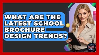 What Are The Latest School Brochure Design Trends? - Graphic Design Nerd