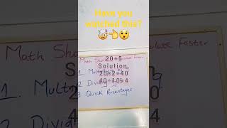 Quick Math Tricks 🚀 #mathshortcuts #braintraining #calculatefast #quickmath  #mathskills #math.
