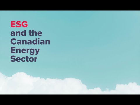 Webinar | ESG and the Canadian Energy Sector