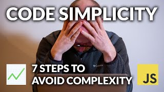 Code Simplicity is the Ultimate Sophistication