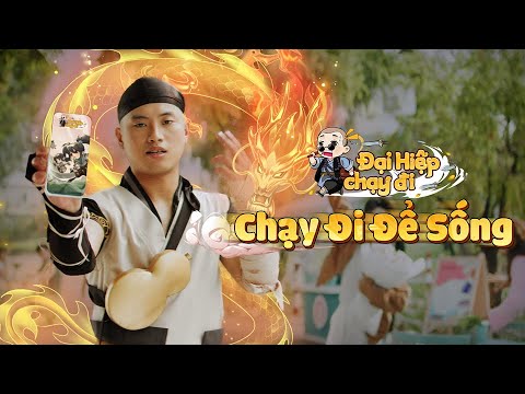 CHẠY ĐI ĐỂ SỐNG  [ĐẠI HIỆP CHẠY ĐI x ANH PHAN] - Official TVC