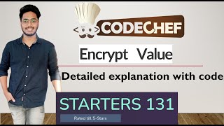 Encrypt Value, Codechef Starters 131, Detailed Explanation with code.