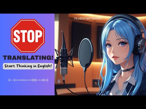 Can You Really Think in English? Try This with Mari Day 7 of 100Day Speaking Challenge!