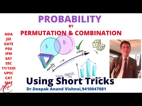 Probability by PNC for NDA/JEE/GATE/PSU/11/12/IPM/CAT|Dr.Deepak Anand Vishnoi|Mathematical concepts|
