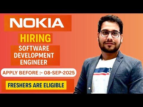 🚨 Nokia Hiring Software Development Engineer | Freshers Eligible | Big MNC Opportunity 2025 🚀