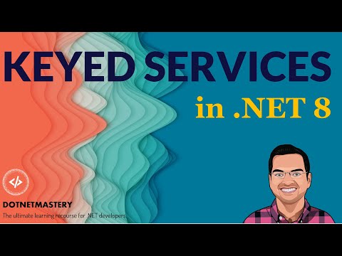 Keyed Services in .NET 8 - Dependency Injection (New Feature)