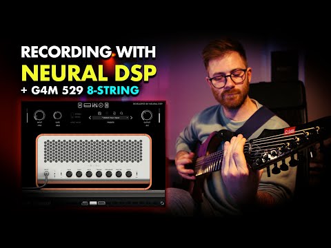 Recording with the G4M 529 Pro 8-String Guitar & Neural DSP Plugins