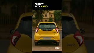 TATA NANO 2025 #tatananoev #tatanano2025 #tatamotors #yellowcar #smallcar #upcomingcars