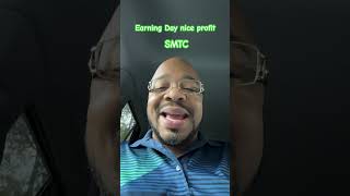 SMTC earning #howtoinvest  #howtodaytrade #mystory