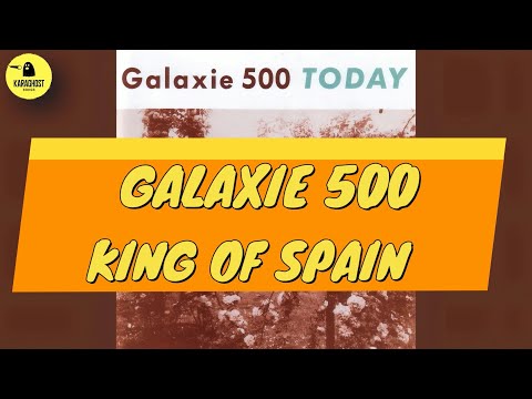 Galaxie 500 - King Of Spain - Karaoke