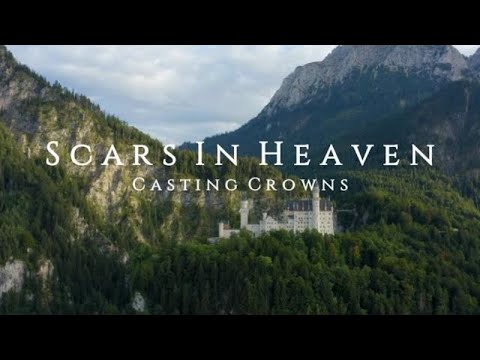Scars In Heaven | Casting Crowns |  Lyrics